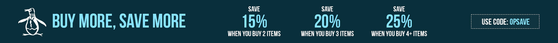 Buy More, Save More  - use code OPSAVE